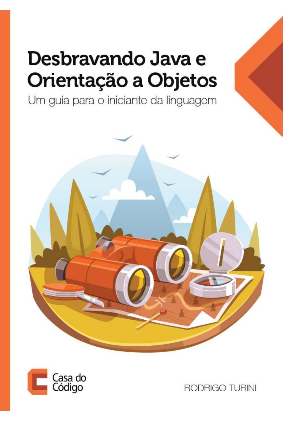 Desbravando Java e Orientacao a Objetos